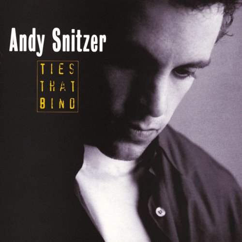 Andy Snitzer / Ties That Bind