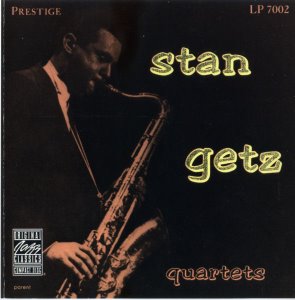 Stan Getz / Stan Getz Quartets