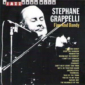 Stephane Grappelli / Fine And Dandy