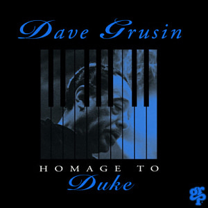 Dave Grusin / Homage To Duke