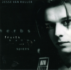 Jesse Van Ruller / Herbs, Fruits, Balms And Spices (미개봉)