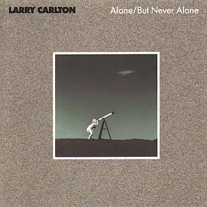 Larry Carlton / Alone/But Never Alone (미개봉)