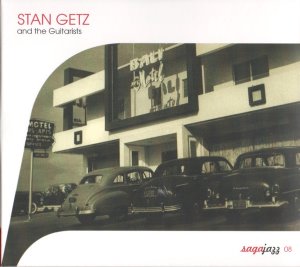 Stan Getz / And The Guitarists (DIGI-PAK)