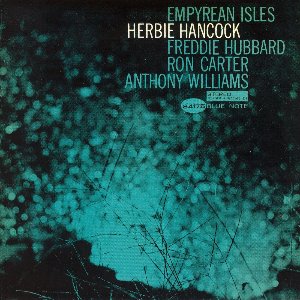 Herbie Hancock / Empyrean Isles (RVG Edition)