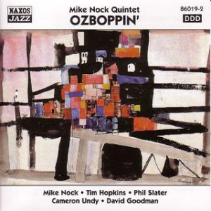 Mike Nock Quintet / Ozboppin&#039;