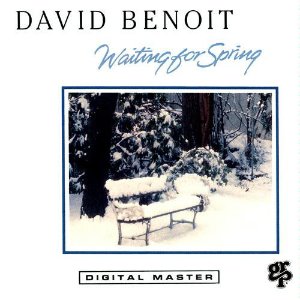 David Benoit / Waiting For Spring