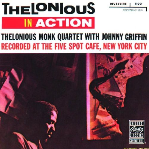 Thelonious Monk Quartet / Thelonious In Action