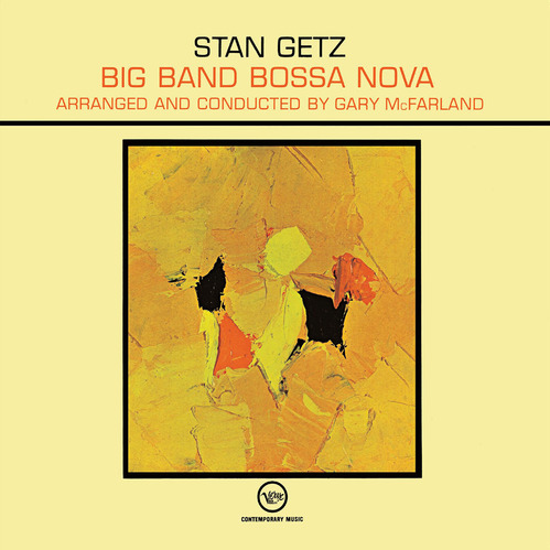 Stan Getz / Big Band Bossa Nova