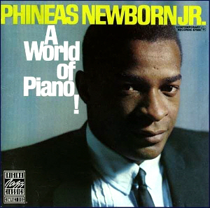 Phineas Newborn Jr. / World Of Piano!