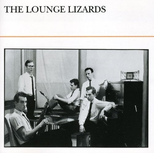 Lounge Lizards / Lounge Lizards