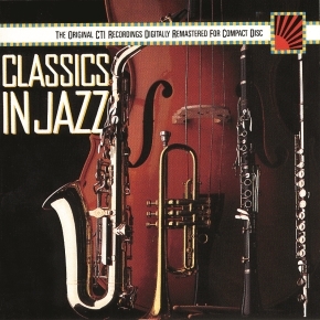 V.A. / CTI Classics In Jazz