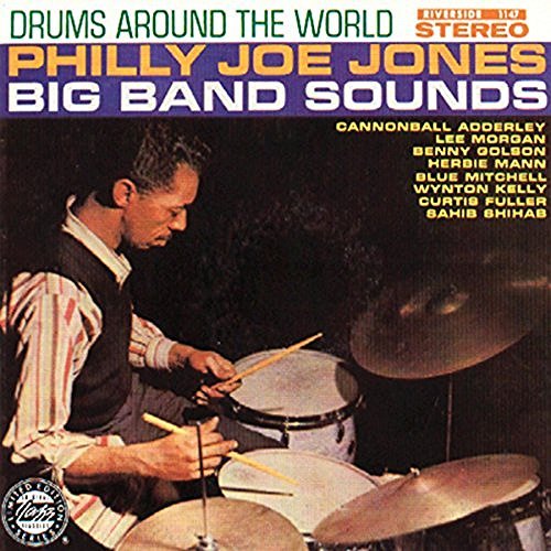 Philly Joe Jones / Drums Around The World: Philly Joe Jones Big Band Sounds