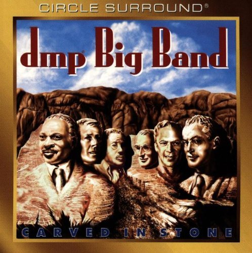 DMP Big Band / Carved in Stone 