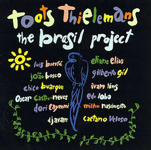 Toots Thielemans / The Brasil Project 