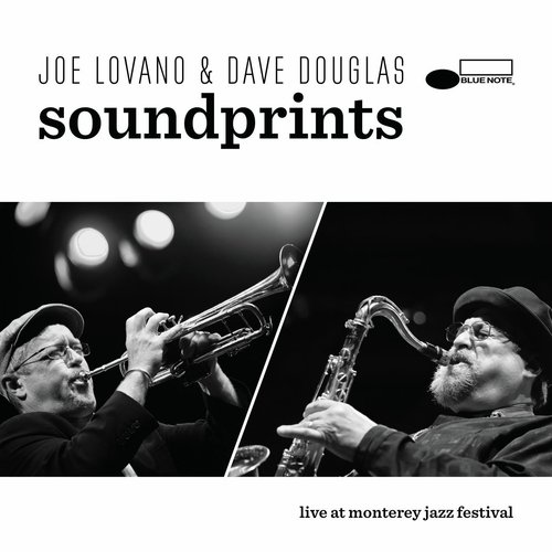 Joe Lovano &amp; Dave Douglas / Sound Prints: Live At Monterey Jazz Festival