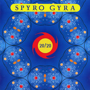 Spyro Gyra / 20/20