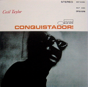 Cecil Taylor / Conquistador