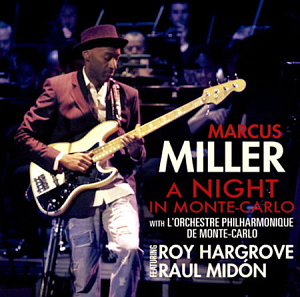 Marcus Miller / A Night In Monte Carlo
