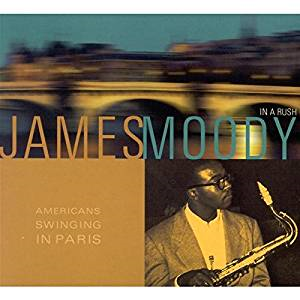 James Moody / American Swinging in Paris (DIGI-PAK)