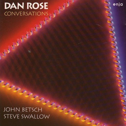Dan Rose, Steve Swallow, John Betsch / Conversations