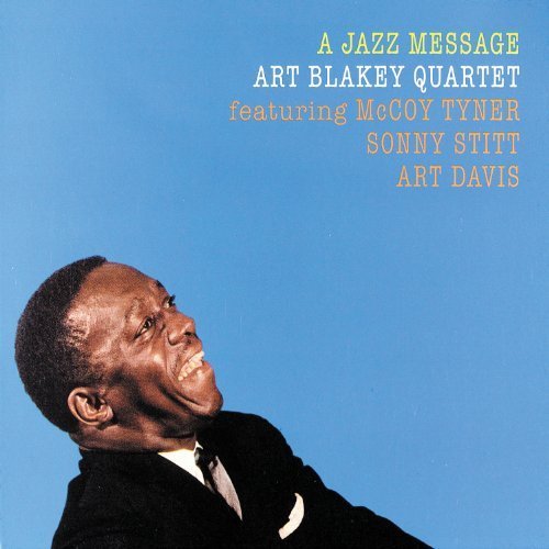 Art Blakey Quartet / A Jazz Message 