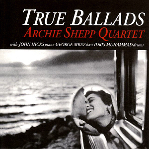 Archie Shepp / True Ballads (홍보용) 