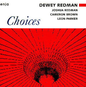Dewey Redman / Choices