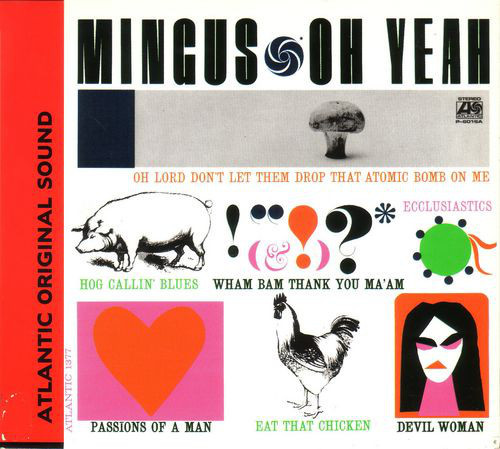 Charles Mingus / Oh Yeah (DIGI-PAK)
