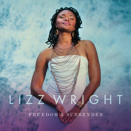 Lizz Wright / Freedom &amp; Surrender (DIGI-PAK, 미개봉)