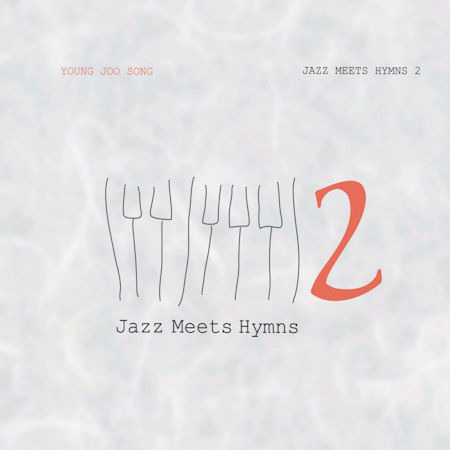송영주 / Jazz Meets Hymns 2