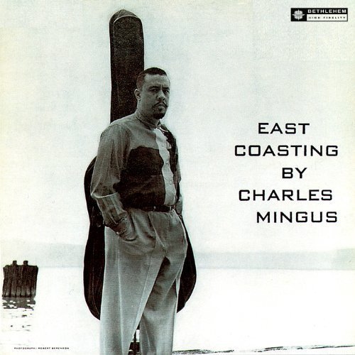 Charles Mingus / East Coasting