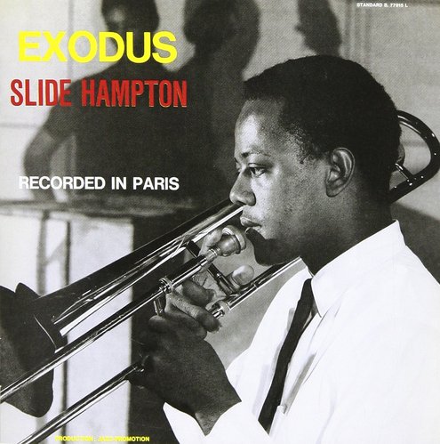 Slide Hampton / Exodus (Jazz in Paris Collector&#039;s Edition)