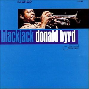 Donald Byrd / Blackjack 