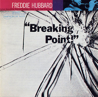 Freddie Hubbard / Breaking Point