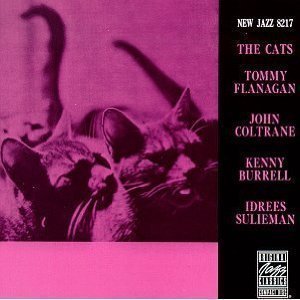 Tommy Flanagan, John Coltrane, Kenny Burrell / The Cats