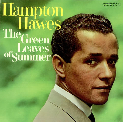 Hampton Hawes / Green Leaves Of Summer