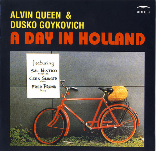 Dusko Goykovich &amp; Alvin Queen / A Day In Holland 