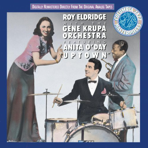 Roy Eldridge With The Gene Krupa Orchestra Featuring Anita O&#039;Day / Uptown 
