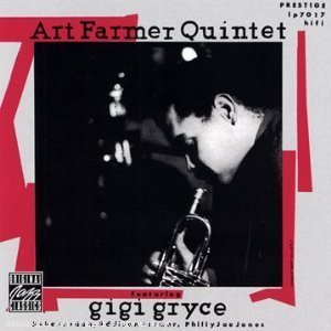 Art Farmer / Art Farmer Quintet Featiring Gigi Gryce 