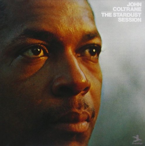 John Coltrane / Stardust Session