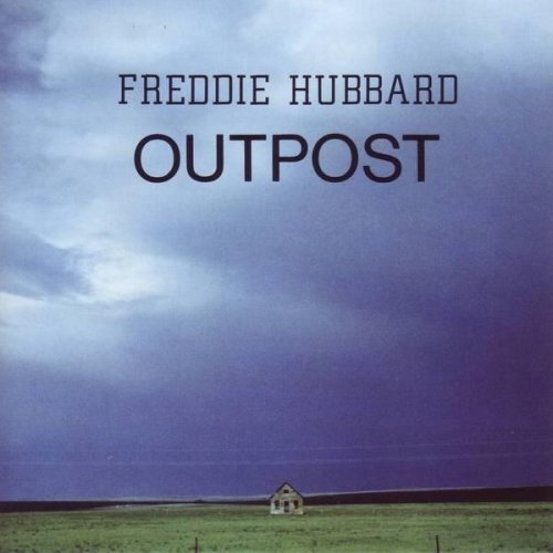 Freddie Hubbard / Outpost