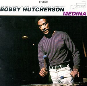 Bobby Hutcherson / Medina (Connoisseur Series)