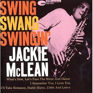 Jackie McLean / Swing Swang Swingin (Connoisseur Series) 