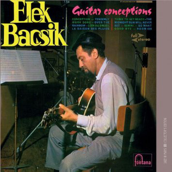 Elek Bacsik / Guitar Conceptions (Jazz in Paris Collector&#039;s Edition)