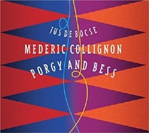 Mederic Collignon / Porgy And Bess (DIGI-PAK)