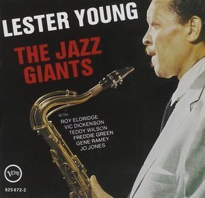 Lester Young / The Jazz Giants &#039;56 