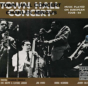 Charles Mingus / Town Hall Concert