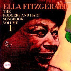 Ella Fitzgerald / The Rodgers &amp; Hart Songbook, Vol. 1 
