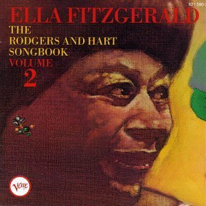 Ella Fitzgerald / The Rodgers &amp; Hart Songbook, Vol. 2