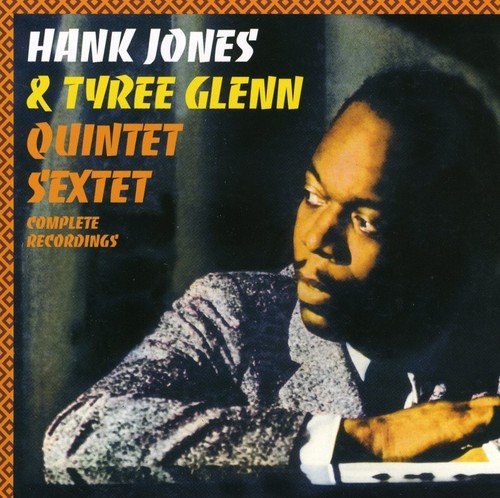 Hank Jones &amp; Tyree Glenn / Quintet/Sextet Complete Recordings (2CD)